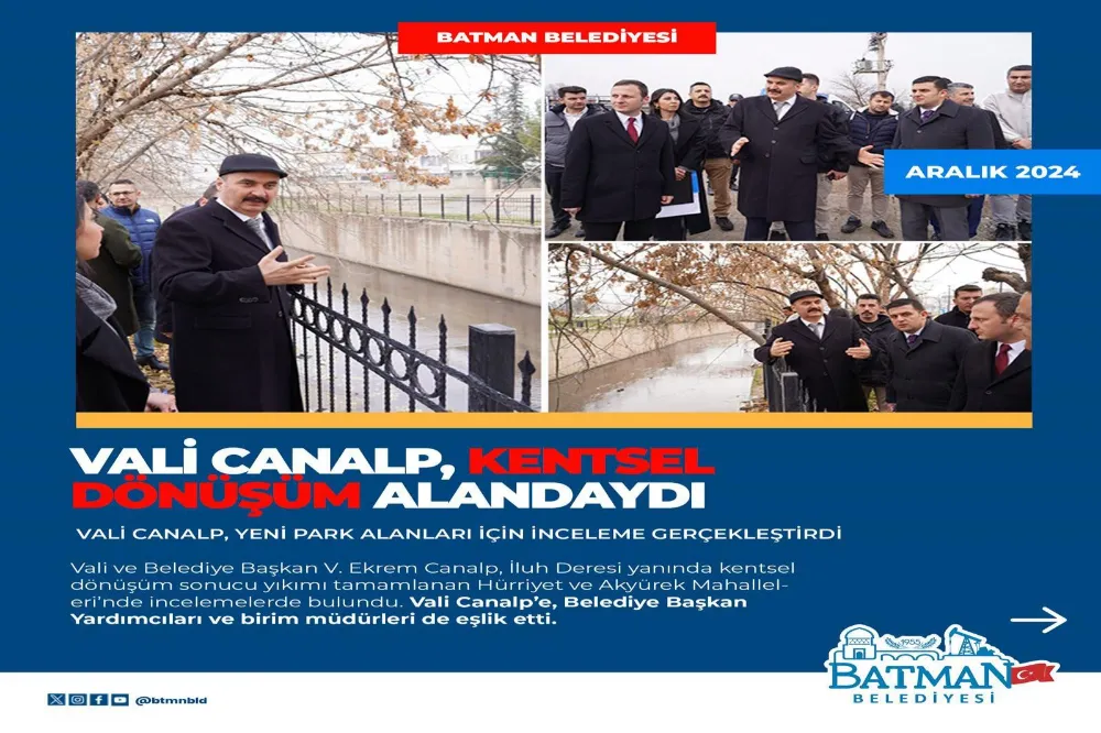 Vali Canalp, kentsel dönüşüm alandaydı