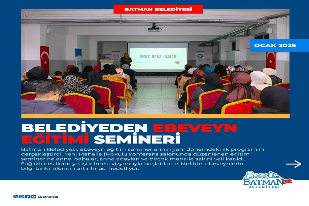 Batman Belediyesinden ebeveyn eğitimi semineri