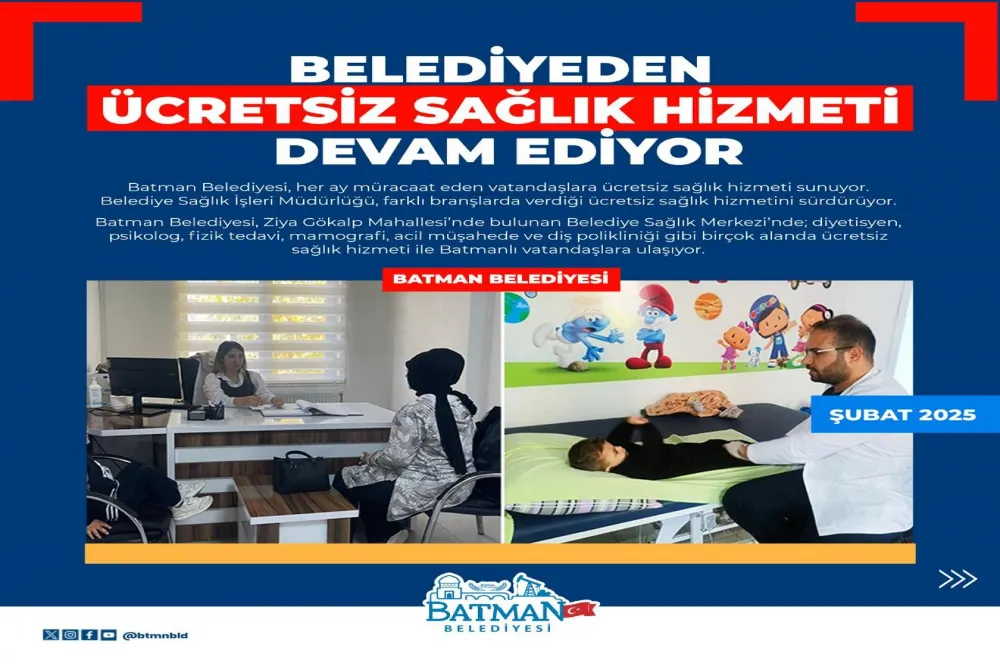 Batman Belediyesinden ücretsiz sağlık hizmeti devam ediyor