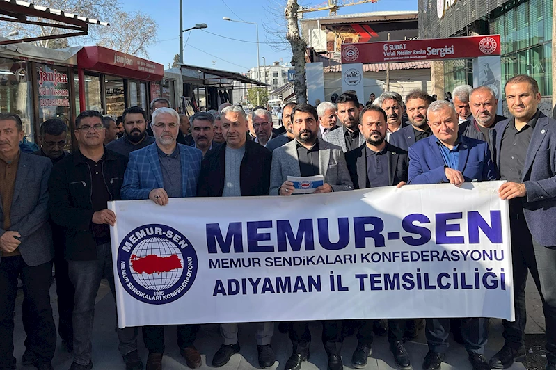 Memur-Sen Adıyaman İl Temsilciliği: Anayasa değişsin, aile korunsun